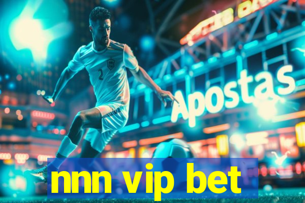 nnn vip bet